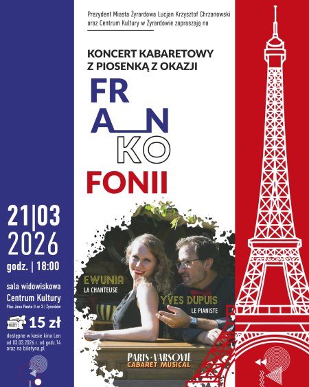 KONCERT KABARETOWY Z PIOSENKĄ z okazji Frankofonii , PARIS-VARSOVIE Cabaret Musical